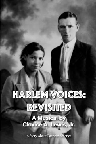 Harlem Voices: Revisited: A Story About Postwar America (Harlem Voices - A Story of Black Resiliance