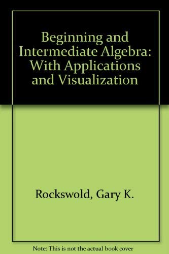 Beginning and Intermediate Algebra: With Applic... 0321206053 Book Cover
