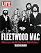 LIFE Fleetwood Mac: 40 Years Later: John, Christine, Stevie, Mick and Lindsey - Together Again