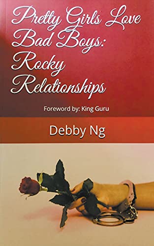 Pretty Girls Love Bad Boys: Rocky Relationships