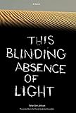 This Blinding Absence of Light