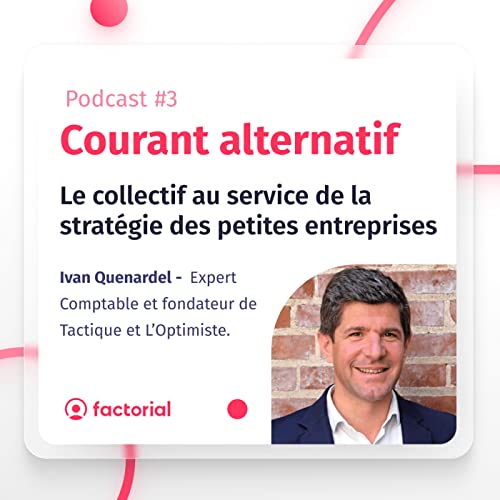 Épisode #3 - Le collectif au service de la stratégie des petites entreprises
