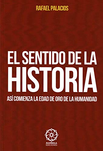 El Sentido De La Historia (k)