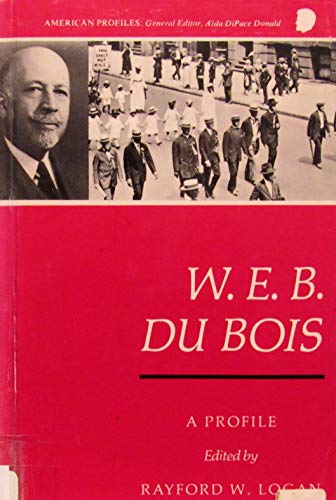 W. E. B. Du Bois: A Profile B000JIWY3Y Book Cover