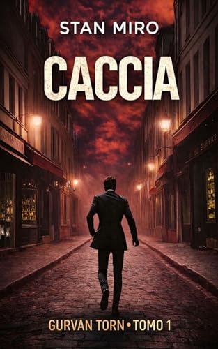 CACCIA (La Saga di Gurvan Torn (Italiano) Vol. 1) (Italian Edition)