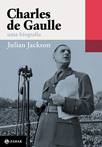 Charles De Gaulle Uma Biografia Portuguese Edition Ebook Jackson Julian Vargas Berilo Amazon Es Tienda Kindle
