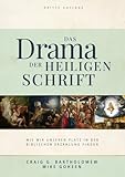 Das Drama der Heiligen Schrift: Wie wir unseren Platz in der biblischen Erzählung finden