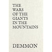 THE WARS OF THE GIANTS IN THE MOUNTAINS