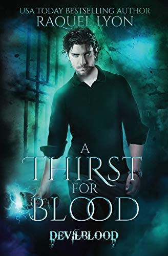 A Thirst for Blood (Devilblood)