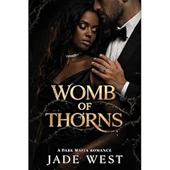 Womb Of Thorns: A Dark Mafia Romance Audiolibro Por Jade West arte de portada