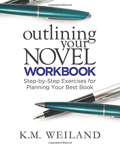 Télécharger Outlining Your Novel Workbook: Step-by-Step Exercises for Planning Your Best Book Gratuit