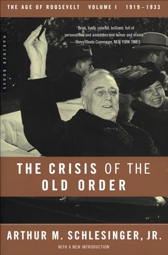 The Crisis of the Old Order 1919–1933: The Age of Roosevelt, 1919–1933