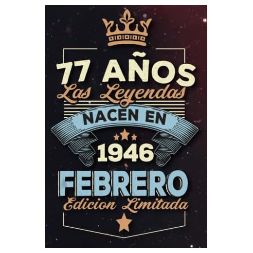 Las leyendas nacen en 77 años 1946 febrero: Ideas de regalos para hombres, ideas de cumpleaños 77 cumpleaños libro ideas de cumpleaños para hombre y regalo de nacimiento, regalo de cumpleaños