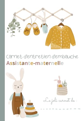 livre FICHES D'ENTRETIEN D'EMBAUCHE ASSISTANTE-MATERNELLE: Carnet de 40 fiches contacts à remplir, listing des points à aborder durant l'entretien d'embauche pour prise de notes