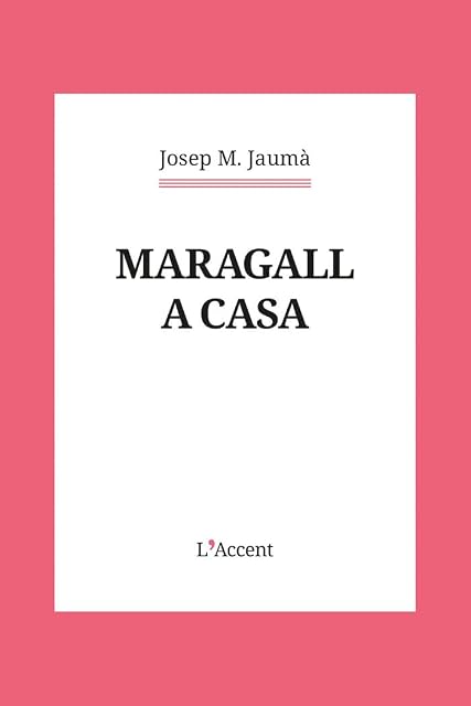 Portada de Maragall a casa