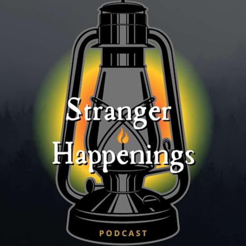 Stranger Happenings Podcast Por Stranger Happenings arte de portada
