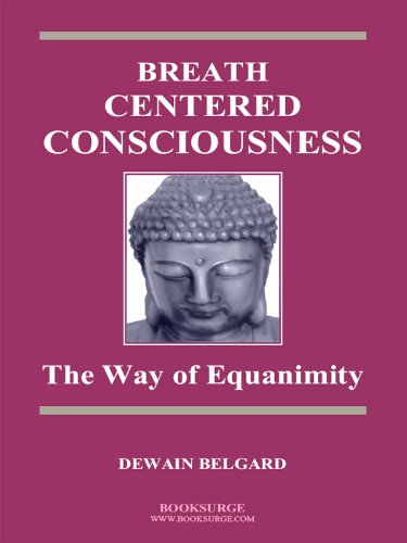 Breath-Centered Consciousness: The Way of Equanimity