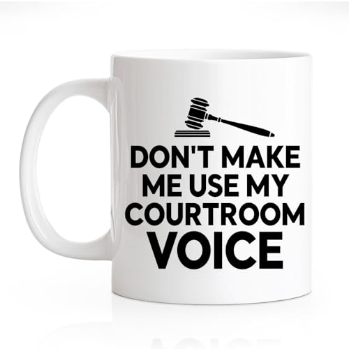 RZHV Dont Make Me Use My Courtroom Voice 11 Oz Novelty Mug, Funny Gavel Coffee Mug for Coffee Lover Paralegal, Cheer Up Gifts for Future Lawyer Judge, Graduate Present for Attorney