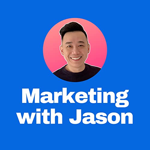 Marketing With Jason Podcast Por Jason Gan arte de portada