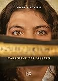  Cartoline dal passato. Ediz. illustrata