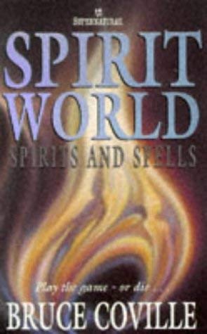 Spirits and Spells (Spirit World) 034071459X Book Cover