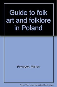 Hardcover Guide to folk art and folklore in Poland Book