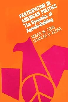 Participation in American Politics: The Dynamics of Agenda-building