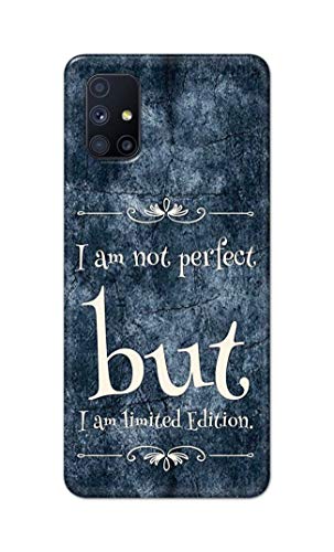 Image of Printed Hard Back Cover Case for Samsung Galaxy M51 Back Cover (I Am Not Perfect I Am Limited Edition) -1803