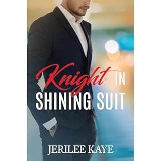 Knight in Shining Suit Audiolibro Por Jerilee Kaye arte de portada