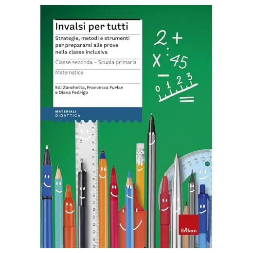 INVALSI per tutti. Strategie, metodi e strumenti per prepararsi alle prove nella classe inclusiva. Matematica. Classe seconda scuola primaria