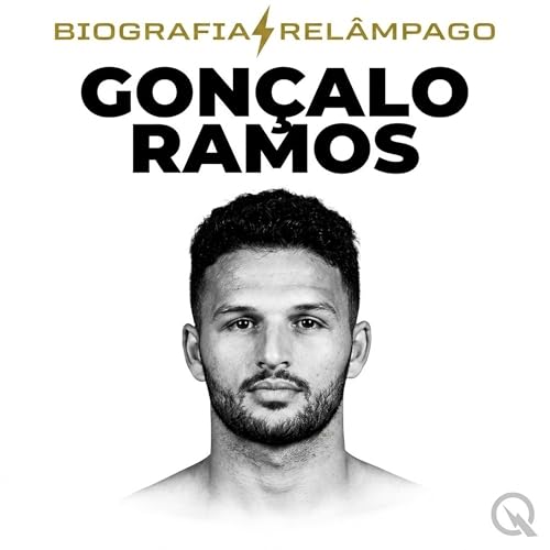 『Gon&ccedil;alo Ramos: o jovem que conquistou o PSG e a Sele&ccedil;&atilde;o (Parte 2)』のカバーアート
