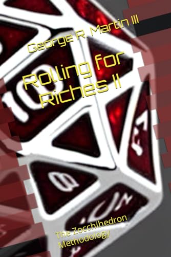 Rolling for Riches II: The Zocchihedron Methodology