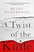 A Twist of the Knife: A Novel (Brigid Quinn Series)