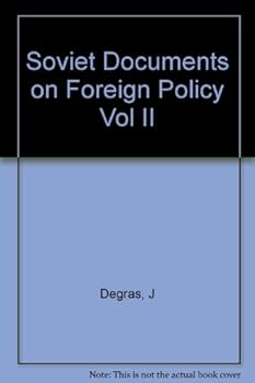 Hardcover Soviet Documents on Foreign Policy. Volume II: 1925-1932 Book