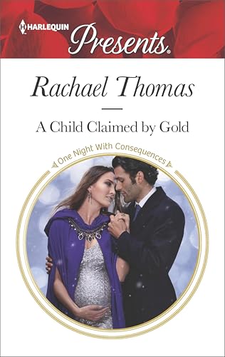 A Child Claimed by Gold (By: Rachael Thomas)