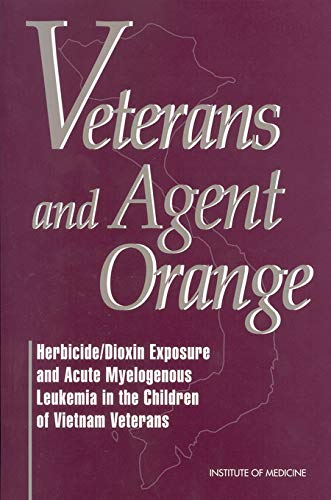 Veterans and Agent Orange: Herbicide/Dioxin Exposure and Acute Myelogenous Leukemia in the Children of Vietnam Veterans