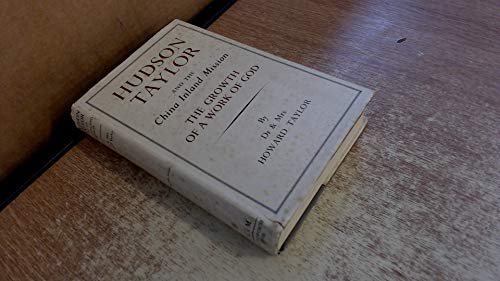 Hudson Taylor and the China Inland Mission: The... B000S37CRS Book Cover