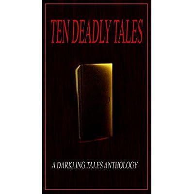 Ten Deadly Tales