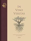 In Vino Veritas: A Collection of Fine Wine Writing Past and Present