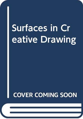 Surfaces in Creative Drawing 0442270615 Book Cover