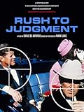 Rush to Judgment