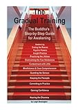 graduale simplex  The Gradual Training: The Buddha\'s Step-by-Step Guide for Awakening