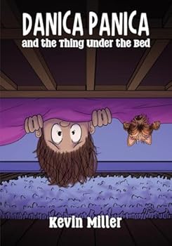 Paperback Danica Panica and the Thing Under the Bed Book