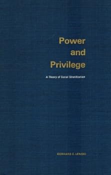 Hardcover Power & Privilege: A Theory of Social Stratification Book
