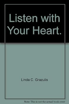 Paperback Listen with Your Heart. (Listen with Your Heart) Book