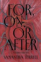 For, On, or After 1068432365 Book Cover
