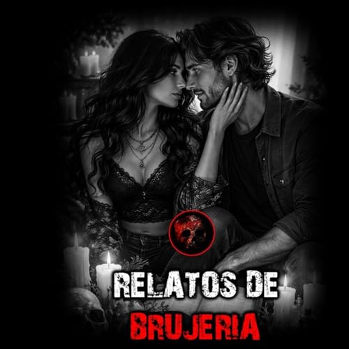 RELATOS DE BRUJERIA | RELATOS Y LEYENDAS DE TERROR