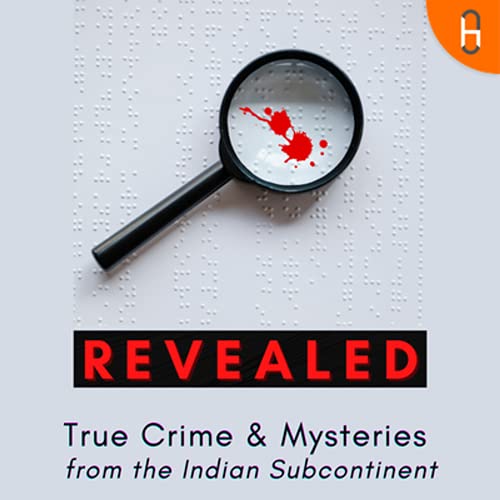 Couverture de The Revealed Podcast - True Crime & Mysteries