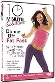 10 Minute Solution - Dance Off Fat Fast [DVD] [2008]