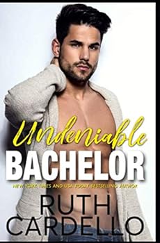 Undeniable Bachelor - Book #3 of the Bachelor Tower